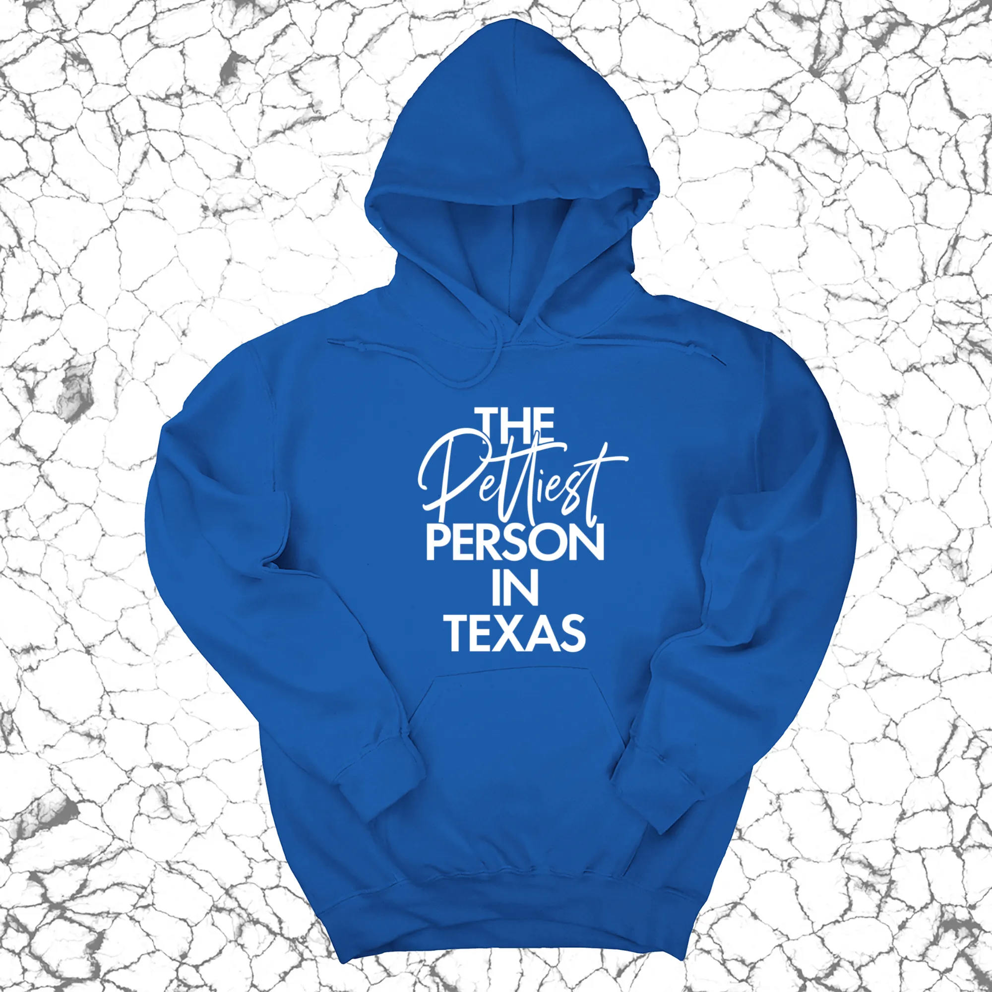 The Pettiest Person in Texas Unisex Hoodie