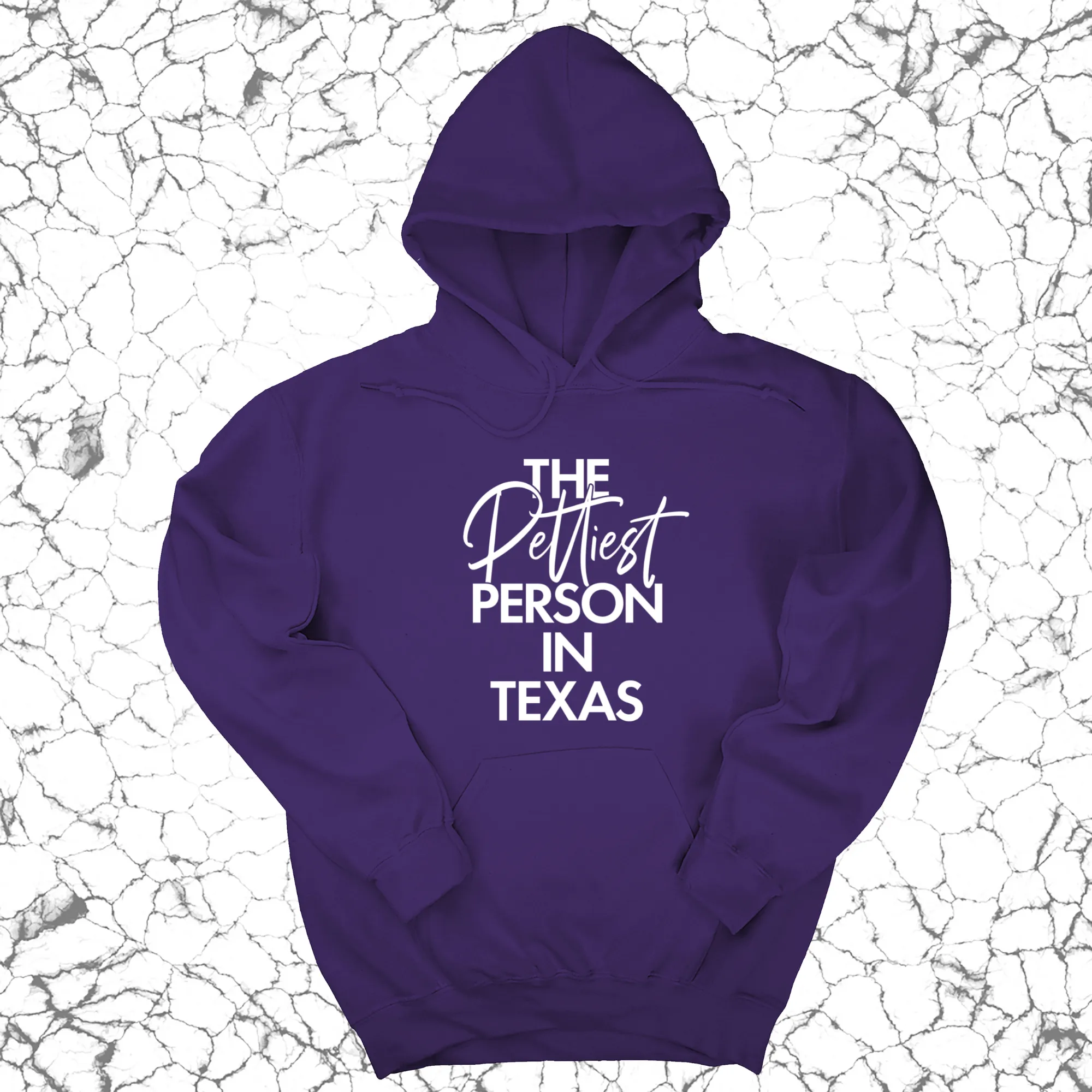 The Pettiest Person in Texas Unisex Hoodie